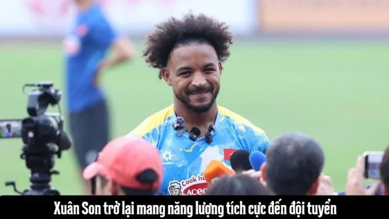 Năng lượng Xuân Son tạo động lực toàn đội